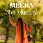 Meera The Musical - Gautam Dabir Song Download